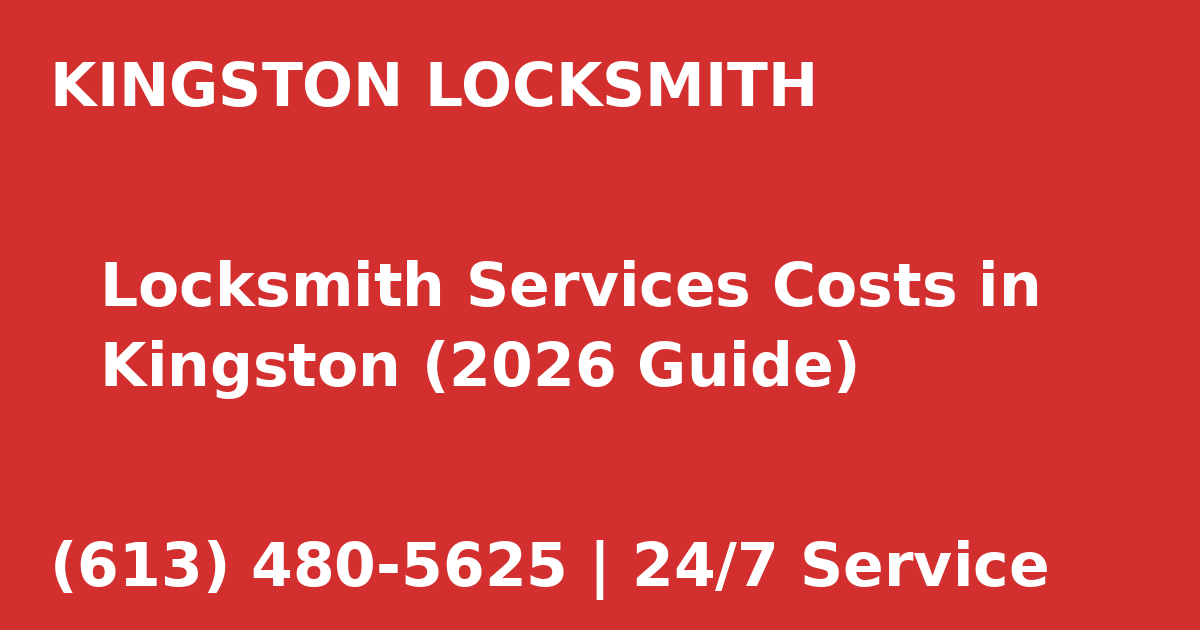 Locksmith Services Costs in Kingston Guide